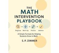The Math Intervention Playbook: A Simple Formula for Helping Students Grow in Math