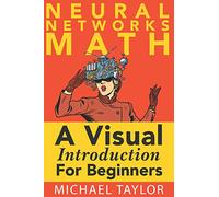 The Math of Neural Networks