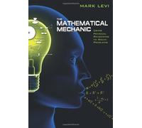 The Mathematical Mechanic: Using Physical Reasoning to Solve Problems