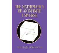 The Mathematics of an Infinite Universe: The Information Language of Artificial Intelligence and Geometry of the Cosmic Nothingness