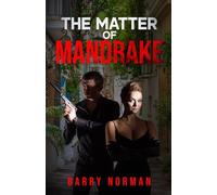 The Matter of Mandrake: 1 (Paul Baker)