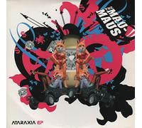 The Mau-Maus - THE MAUMAUS / ATARAXIA