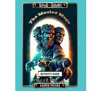 The Mauled Mage: Activity Guide (Bindi & Beam)