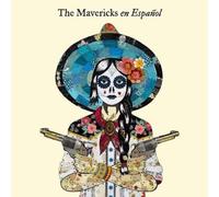 The Mavericks En Español (CD) Album