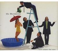 The Mavericks - Here comes the rain [Single-CD]