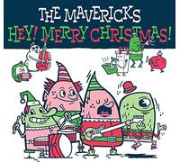 The Mavericks - Hey! Merry Christmas! [Vinilo]