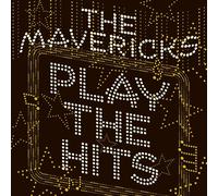 The Mavericks - Play The Hits (LP) [Vinilo]