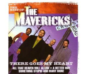 The Mavericks - There Goes My Heart