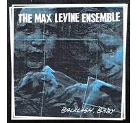 The Max Levine Ensemble – Backlash, Baby – Vinilo (Importación USA)