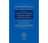 Manuales Max Planck – Derecho Público Europeo Vol. III: Adjudicación Constitucional – Instituciones