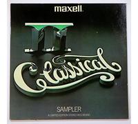 The Maxell Classical Sampler II : A Limited Edition Stereo Recording