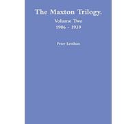 The Maxton Trilogy. Volume Two