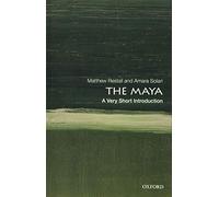 The Maya: A Very Short Introduction (Very Short Introductions) – Editorial Oxford University Press