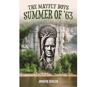 The Mayfly Boys: Summer of '63