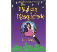 The Mayhem in the Masquerade: A Cozy Mystery (Havenwood Paranormal Cozy Mysteries)