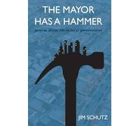 The Mayor has a Hammer