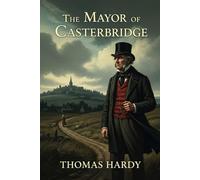 The Mayor of Casterbridge