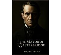 The Mayor of Casterbridge
