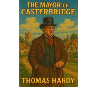 The Mayor of Casterbridge