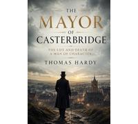 The Mayor of Casterbridge