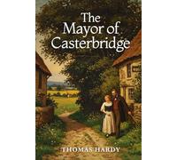 The Mayor of Casterbridge