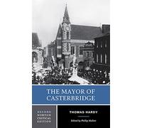 The Mayor of Casterbridge: A Norton Critical Edition: 0