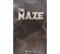 The Maze: A Halloween Night short story