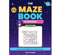 The Maze Book: 78 Fun Space Mazes for Kids Ages 5-10 | Screen-Free Activity Book with Cosmo the Rocket
