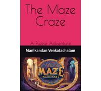 The Maze Craze: A Puzzle Adventure