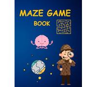 The Maze Game Book: For Kids