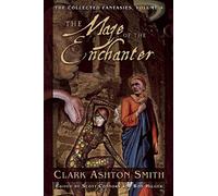 The Maze of the Enchanter: The Collected Fantasies, Volume 4