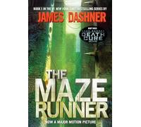 The Maze Runner: Book One of the Maze Runner Series: 1