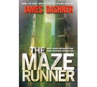 The Maze Runner: Book One of the Maze Runner Series: 1