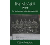 The McAskill War: The War Letters of Jack and James McAskill