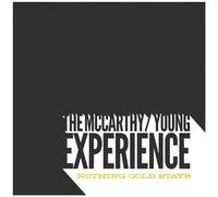The McCarthy Young Experience - Nothing Gold Stays