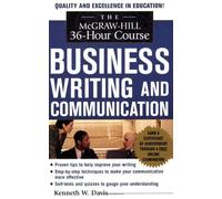 The McGraw-Hill 36-Hour Course in Business Writing and Communication: Manage Your Writing (McGraw-Hill 36-hour Courses) by Kenneth W. Davis (1-Jul-2005) Paperback