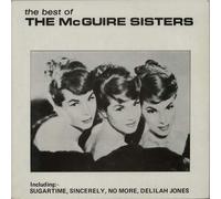 The McGuire Sisters - The Best Of the McGuire Sisters