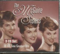 The McGuire Sisters - Thirty-Six All-Time Greatest