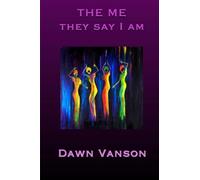 The Me They Say I Am