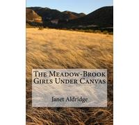 The Meadow-Brook Girls Under Canvas