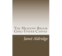 The Meadow-Brook Girls Under Canvas