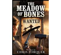 The Meadow of Bones