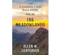 The Meadowlands: A Journey’s Way Back Home
