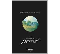 The Meadows : A self discovery and growth journal.: Understanding yourself better and move forward in life.