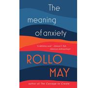 The Meaning of Anxiety