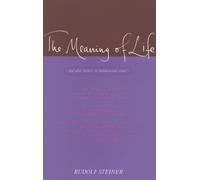 The Meaning of Life and Other Lectures on Fundamental Issues