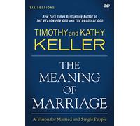 The Meaning of Marriage Video Study: A Vision for Married and Single People [DVD]