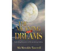 The Meaning Of My Dream: Unlocking The Power Of Dream Interpretation