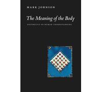 The Meaning of the Body: Aesthetics of Human Understanding