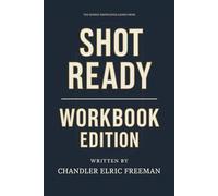 The Meaningful Knowledge Gained From Shot Ready Workbook: How to Integrate Stephen Curry’s Discipline and Joy Into Every Move You Make